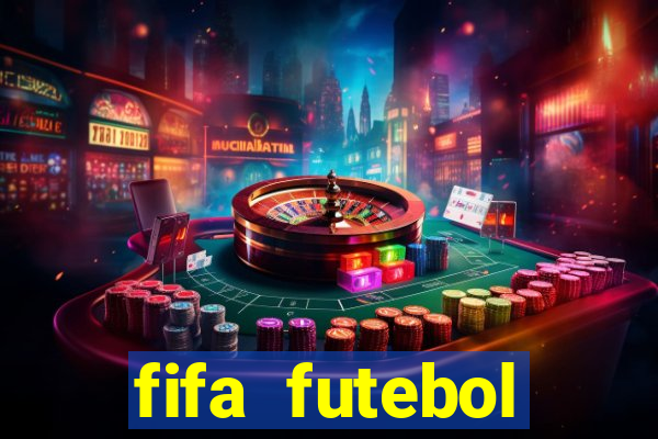 fifa futebol dinheiro infinito